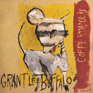 GRANT LEE BUFFALO - COPPEROPOLIS