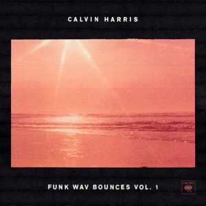 HARRIS, CALVIN - Funk Wav Bounces Vol.1