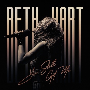 HART, BETH - YOU STILL GOT ME
