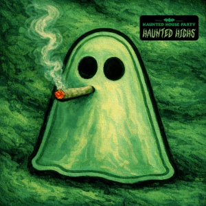 Haunted House Party - HAUNTED HIGHS (1 x LP)