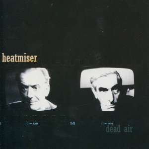 Heatmiser - DEAD AIR (1 x LP)
