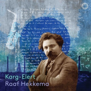HEKKEMA, RAAF - KARG-ELERT