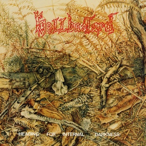 HELLBASTARD - HEADING FOR INTERNAL DARKNESS