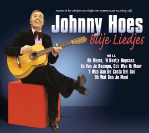 HOES, JOHNNY - BLIJE LIEDJES