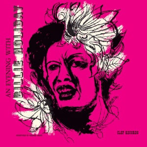 HOLIDAY, BILLIE - AN EVENING WITH BILLIE HOLIDAY