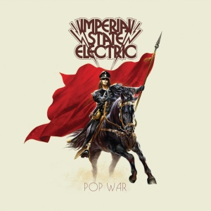 IMPERIAL STATE ELECTRIC - POP WAR