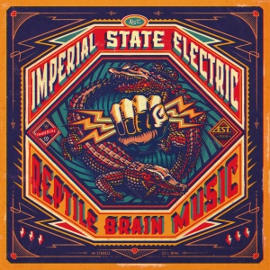 IMPERIAL STATE ELECTRIC - REPTILE BRAIN MUSIC