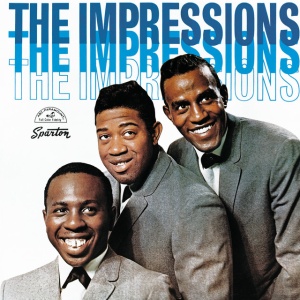 IMPRESSIONS - THE IMPRESSIONS DEBUT ALBUM