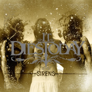 It Dies Today - SIRENS (1 x LP)