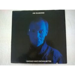 Jim Diamond ‎– сингъл I Should Have Known Better
