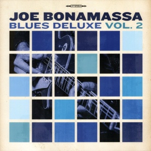JOE BONAMASSA - BLUES DELUXE VOL.2