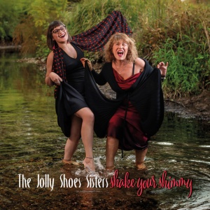 JOLLY SHOES SISTERS - SHAKE YOUR SHIMMY