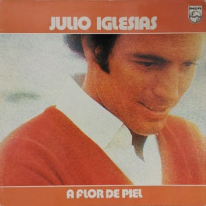 Julio Iglesias – албум A Flor De Piel