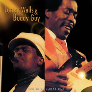 Junior Wells,Buddy Guy - LIVE IN HIROSHIMA 1975 (2 x CD)