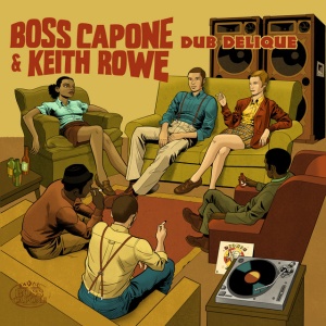 Keith Rowe,Boss Capone - DUB DELIQUE (1 x LP)