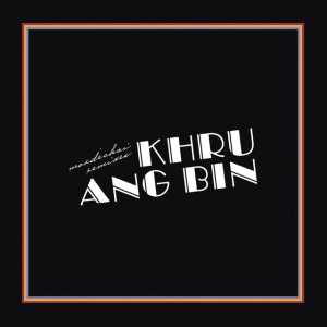 KHRUANGBIN - MORDECHAI REMIXES