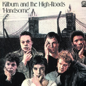 KILBURN AND THE HIGH-R... - 'HANDSOME'