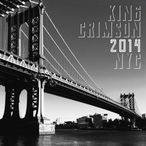 King Crimson - 2014 NYC (2 x CD)