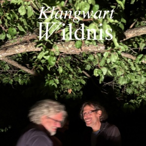 Klangwart - WILDNIS (1 x LP)