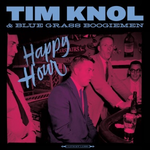 KNOL, TIM & BLUE G... - HAPPY HOUR
