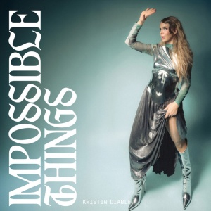 Kristin Diable - IMPOSSIBLE THINGS (1 x LP)