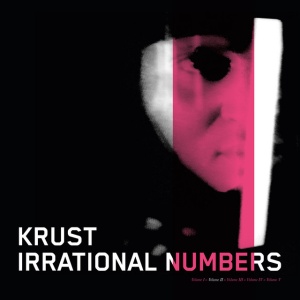 KRUST - IRRATIONAL NUMBERS VOL.2