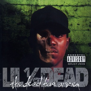 Lil 1/2 Dead - THE DEAD HAS ARISEN (1 x CD)