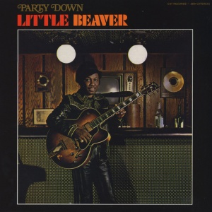 Little Beaver - PARTY DOWN (1 x LP)
