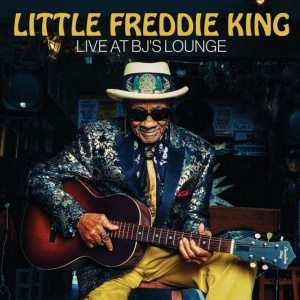 Little Freddie King - LIVE AT BJ'S LOUNGE (2 x LP)