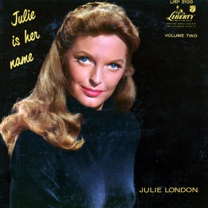 LONDON, JULIE - JULIE IS HER NAME VOL. 2