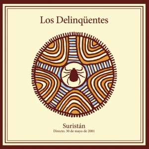 Los Delinquentes - SURISTAN (1 x LP)