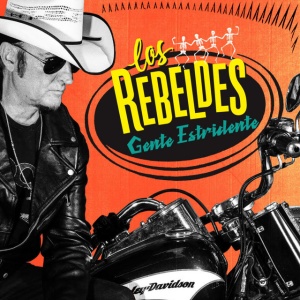 Los Rebeldes - GENTE ESTRIDENTE (1 x LP)