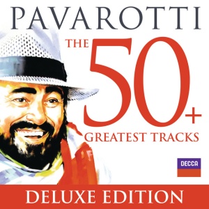 LUCIANO PAVAROTTI - PAVAROTTI THE 50 GREATEST TRACKS