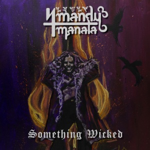 Mandy Manala - SOMETHING WICKED (1 x LP)