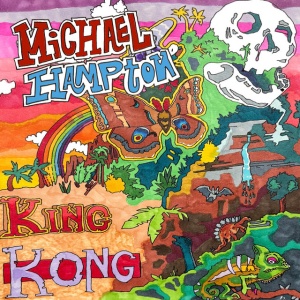 Michael Hampton - KING KONG (1 x LP)