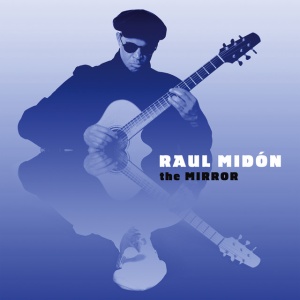 MIDON, RAUL - MIRROR