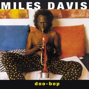 Miles Davis - DOO-BOP (1 x LP)