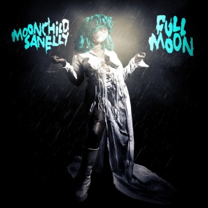 MOONCHILD SANELLY - FULL MOON