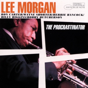 MORGAN, LEE - THE PROCRASTINATOR