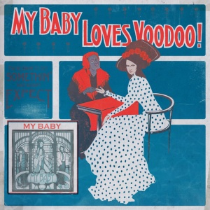 MY BABY - LOVES VOODOO!
