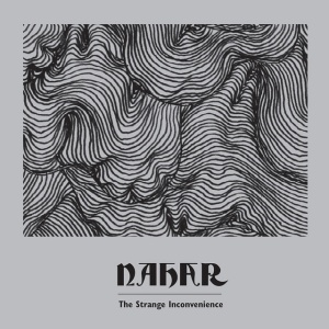 Nahar - THE STRANGE INCONVENIENCE (1 x CD)