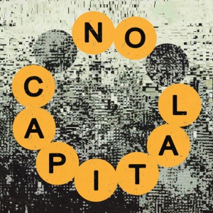 Nastio Mosquito - NO CAPITAL (1 x LP)