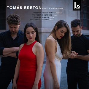 Natalia Labourdette,Victoria Guerrero,Carles Civera,Alejandro Olóriz - BRETON: SONGS & PIANO TRIOS (2 x CD)