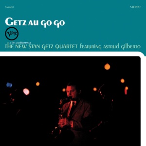 NEW STAN GETZ QUARTET ... - GETZ AU GO-GO