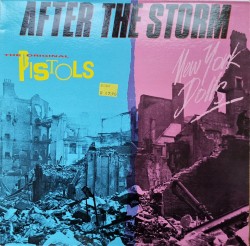 New York Dolls & The Original Pistols – албум After The Storm