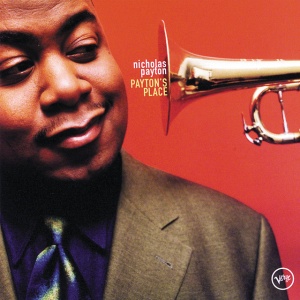 Nicholas Payton - PAYTON'S PLACE (1 x CD)
