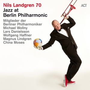 Nils Landgren - JAZZ AT BERLIN PHILHARMONIC XIX (1 x CD)