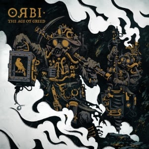 Orbi - AGE OF GREED (1 x LP)