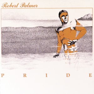 PALMER, ROBERT - PRIDE