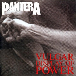 Pantera – албум Vulgar Display Of Power (CD)